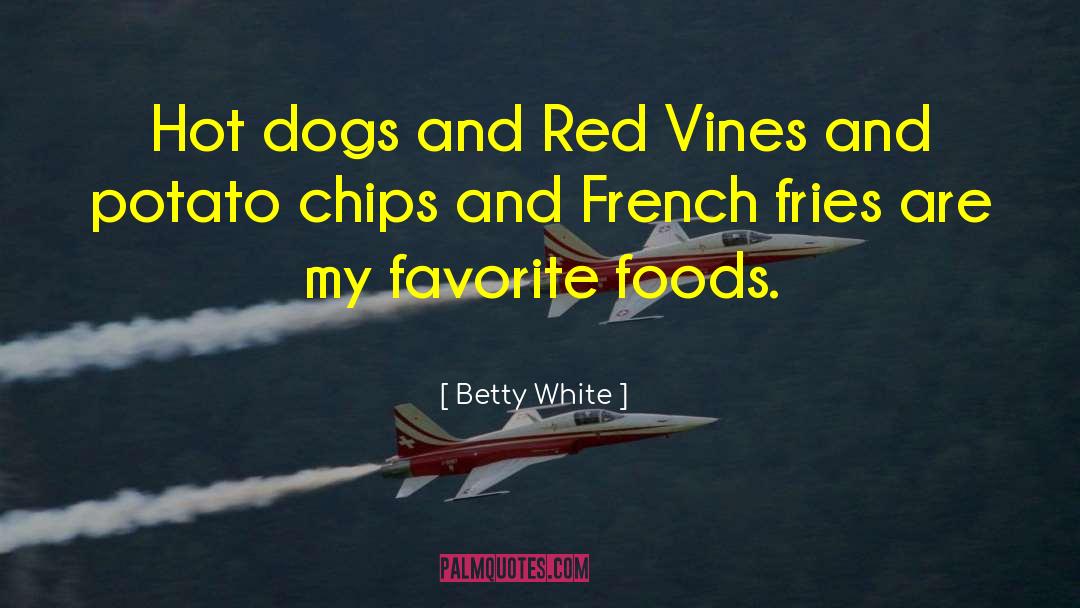 Betty Dravis quotes by Betty White