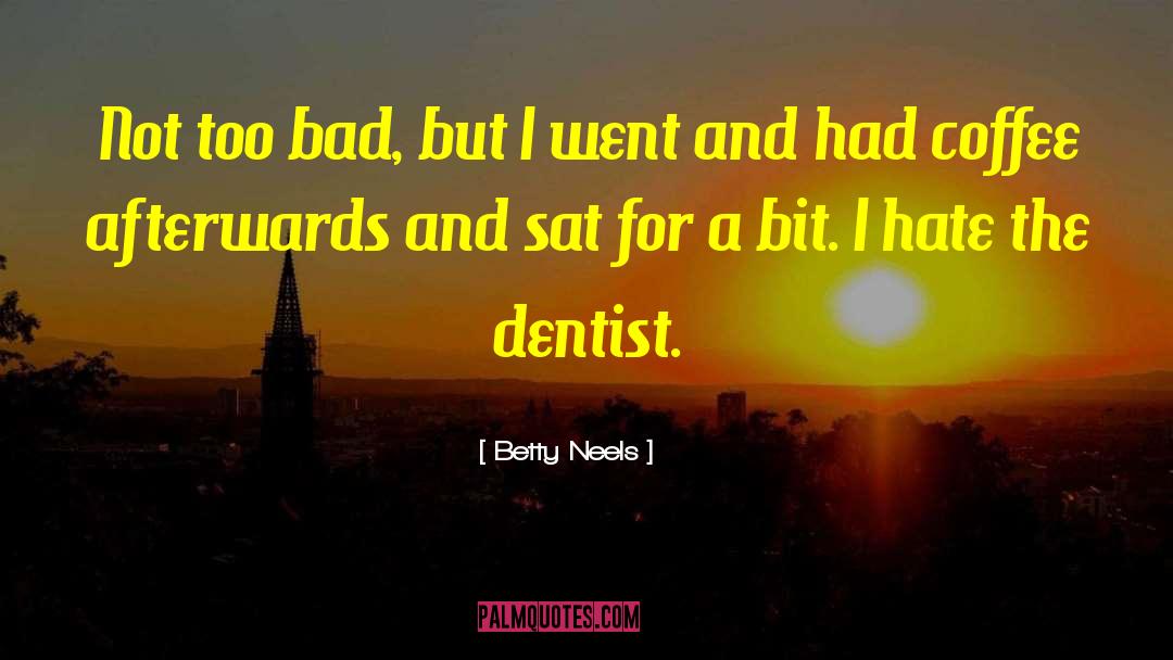 Betty Neels quotes by Betty Neels