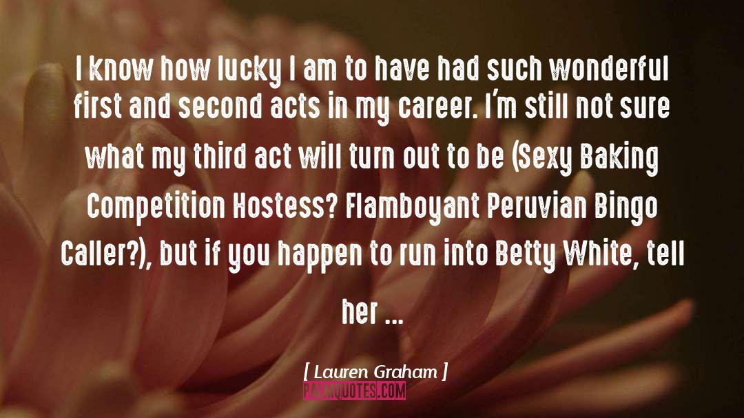 Betty quotes by Lauren Graham