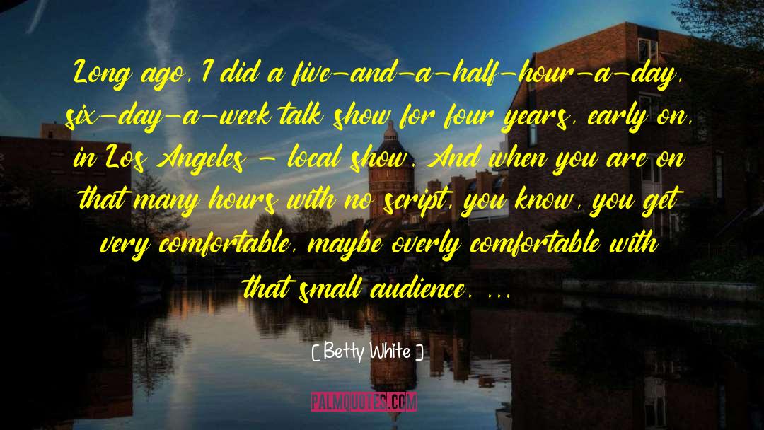 Betty quotes by Betty White
