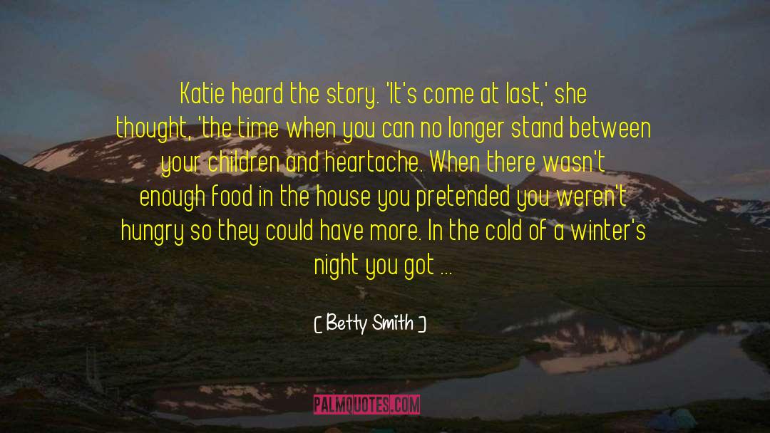 Betty Smith quotes by Betty Smith