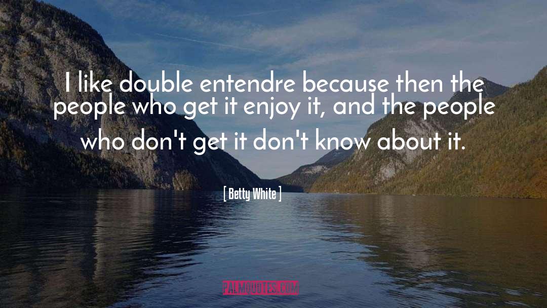 Betty Stam quotes by Betty White