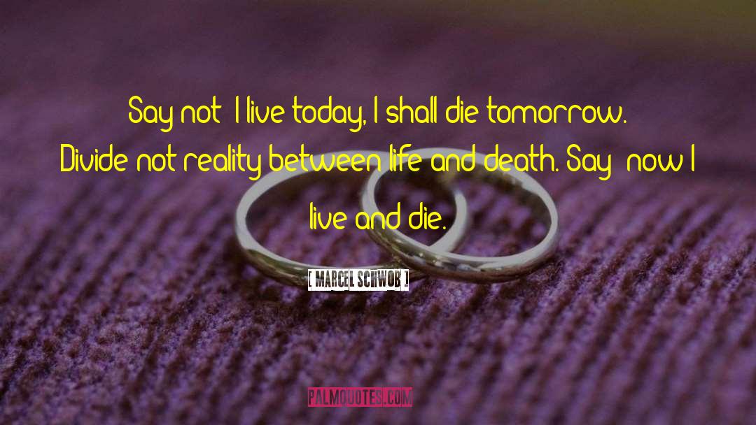 Between Life And Death quotes by Marcel Schwob