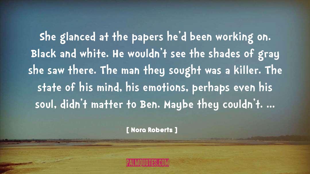 Between Shades Of Gray quotes by Nora Roberts