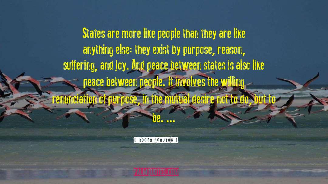 Between States quotes by Roger Scruton