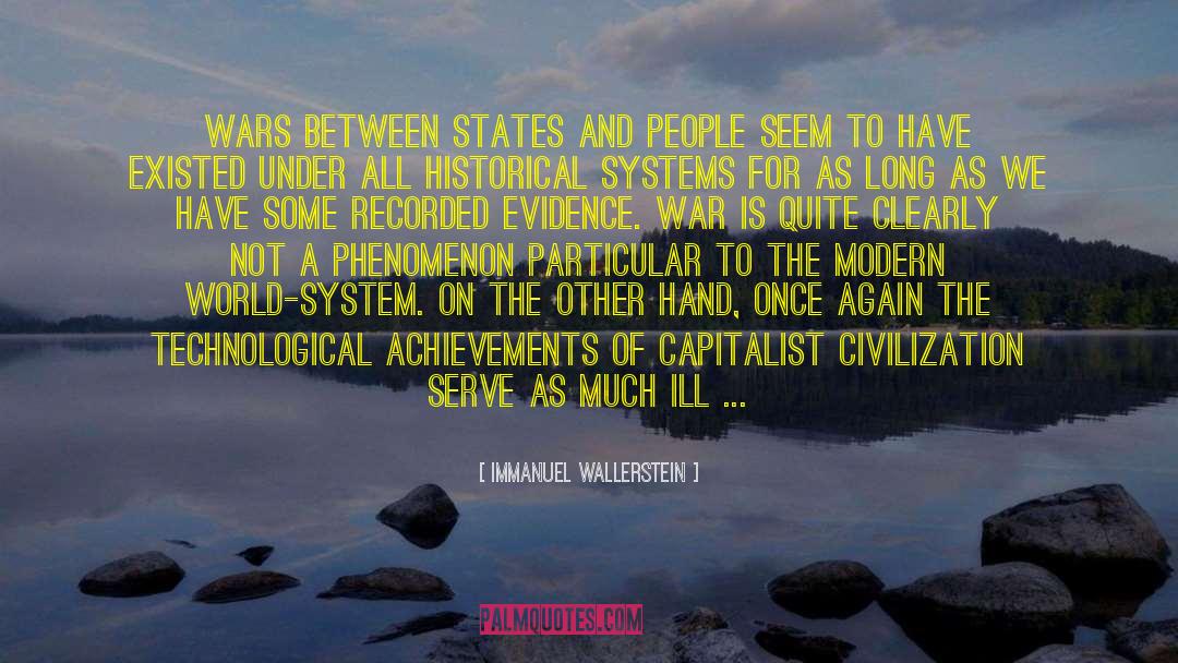 Between States quotes by Immanuel Wallerstein