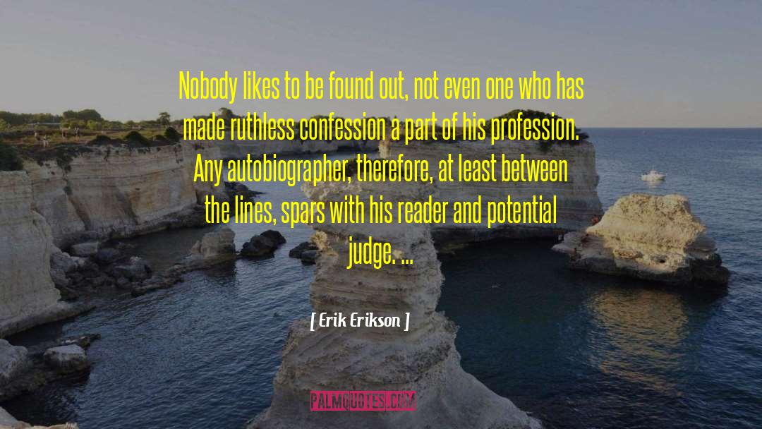 Between The Lines quotes by Erik Erikson