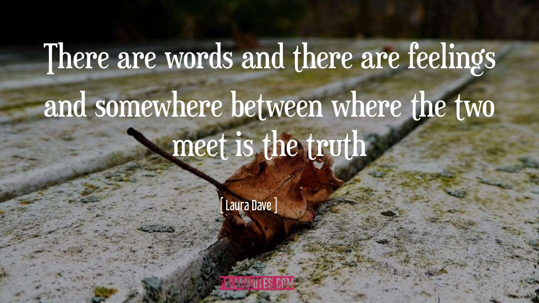 Between Two Hearts quotes by Laura Dave