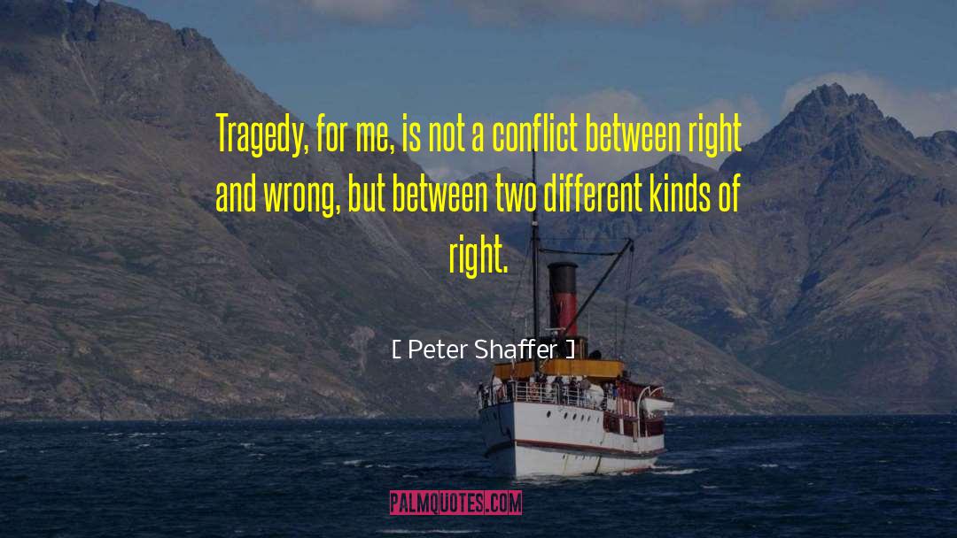 Between Two Hearts quotes by Peter Shaffer