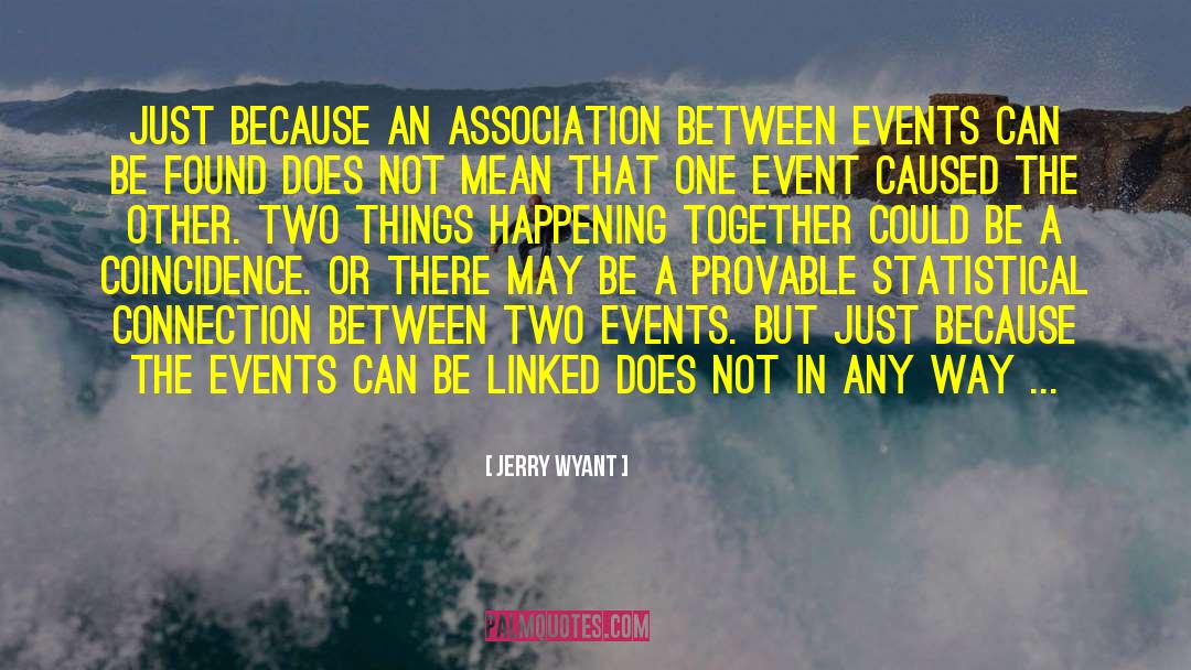 Between Two Hearts quotes by Jerry Wyant