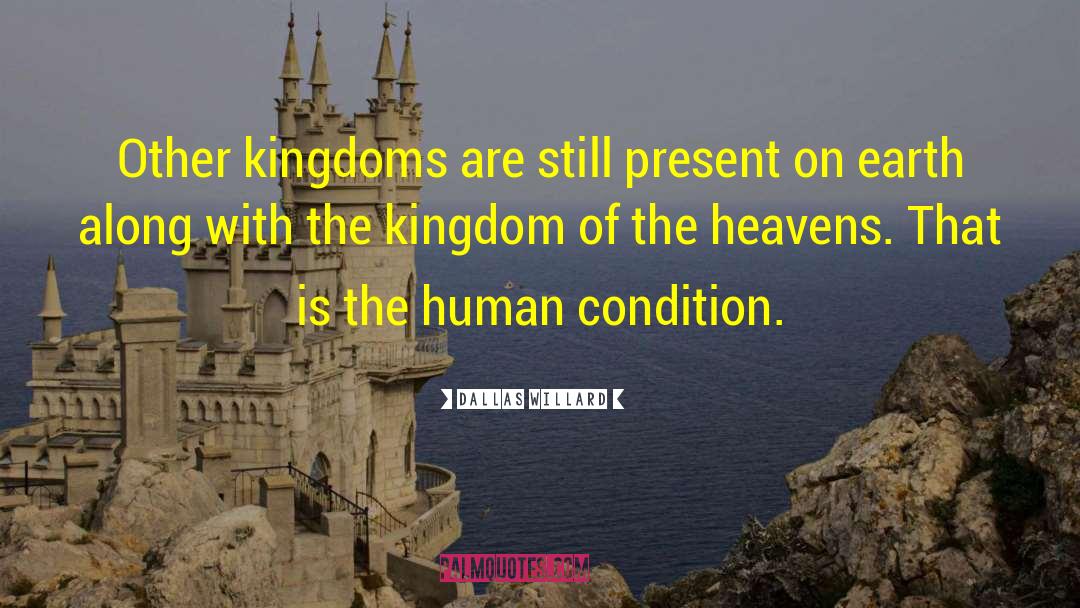 Between Two Kingdoms Quote quotes by Dallas Willard