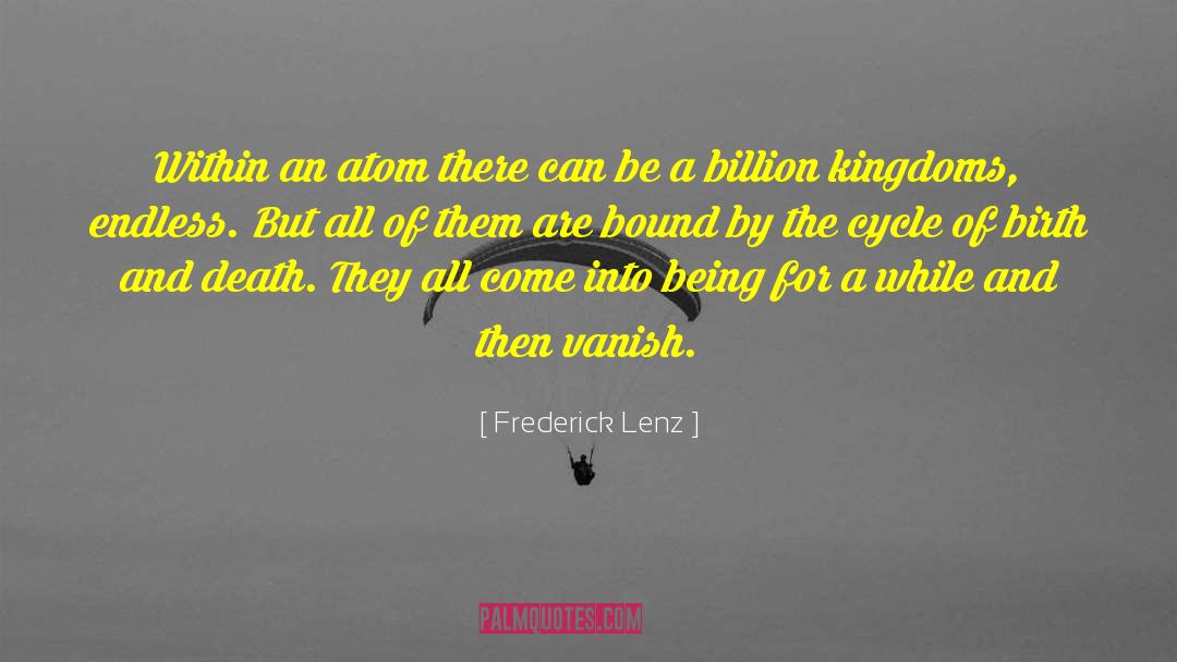 Between Two Kingdoms Quote quotes by Frederick Lenz