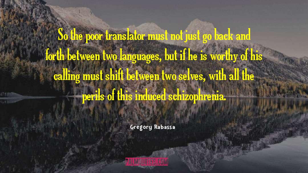 Between Two Kingdoms Quote quotes by Gregory Rabassa