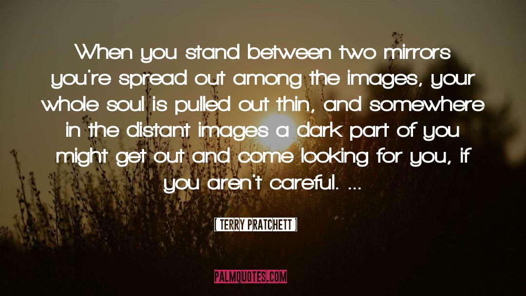 Between Two Worlds quotes by Terry Pratchett