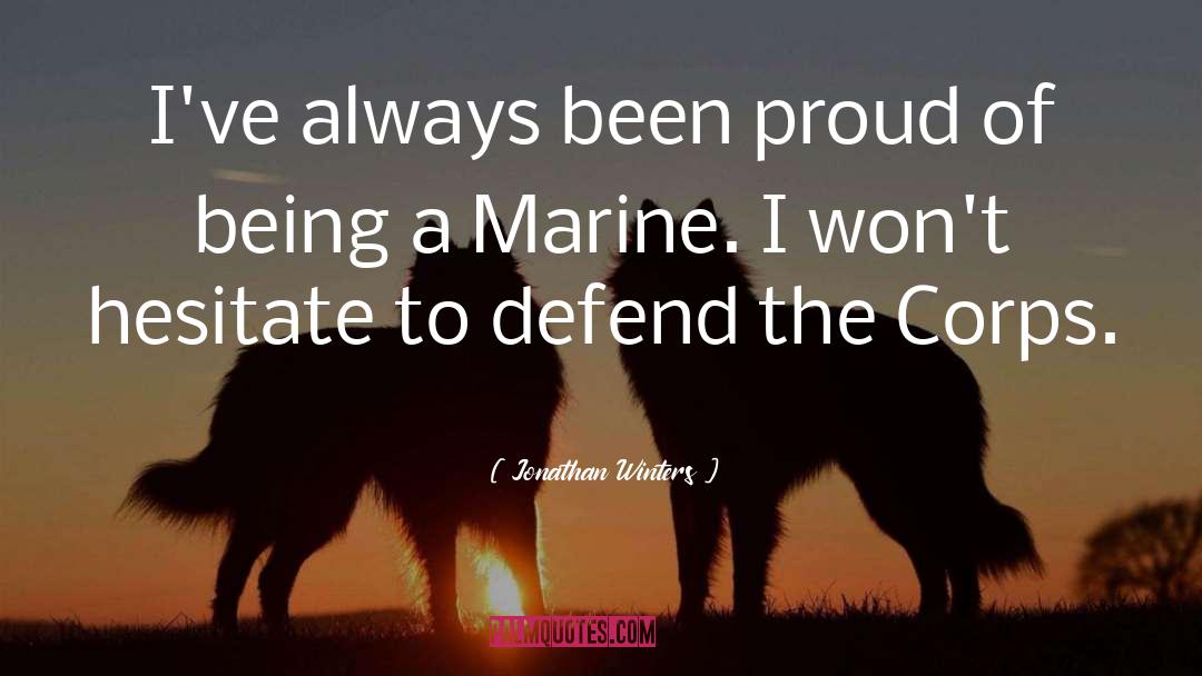 Beurteaux Marine quotes by Jonathan Winters