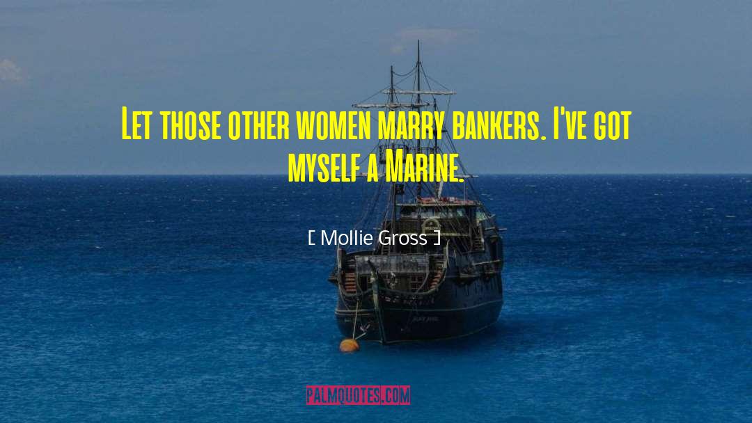 Beurteaux Marine quotes by Mollie Gross