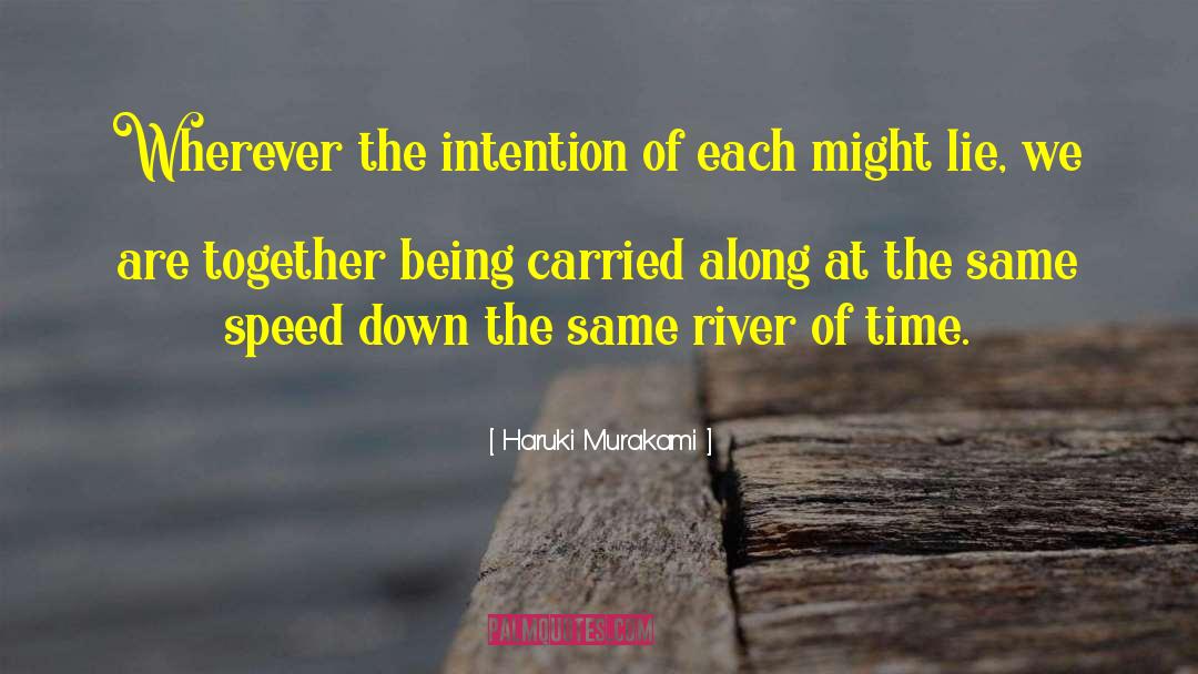 Bevanda River quotes by Haruki Murakami