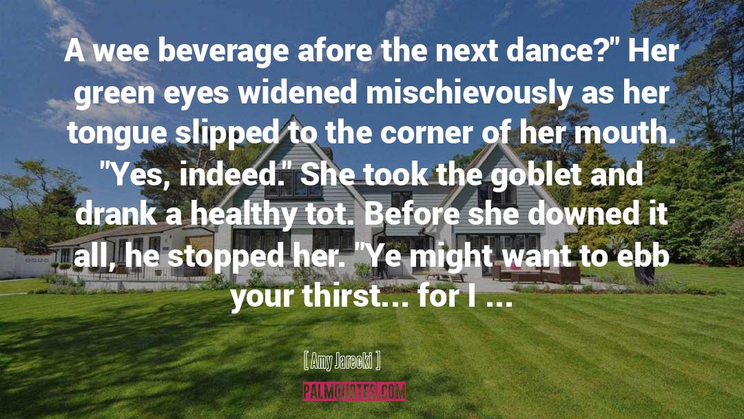 Beverage quotes by Amy Jarecki