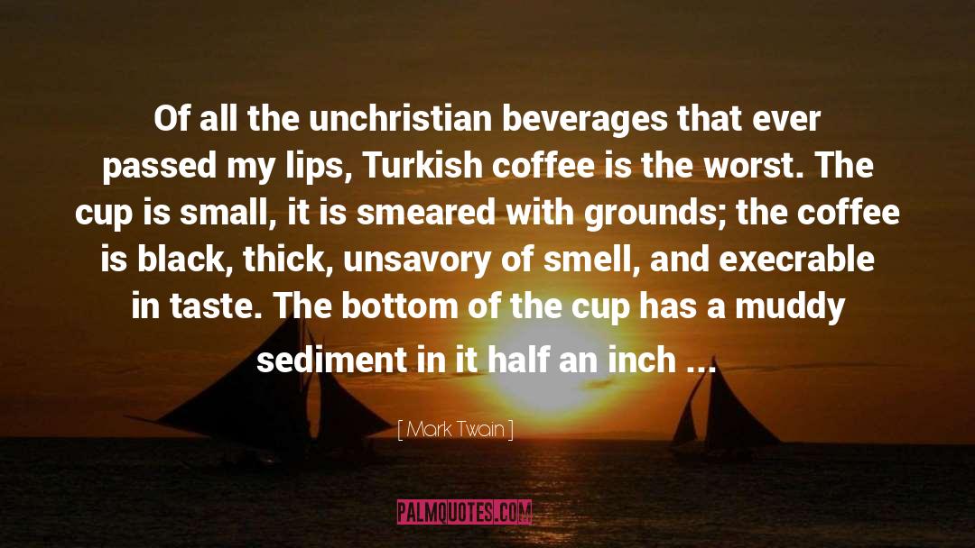 Beverages quotes by Mark Twain