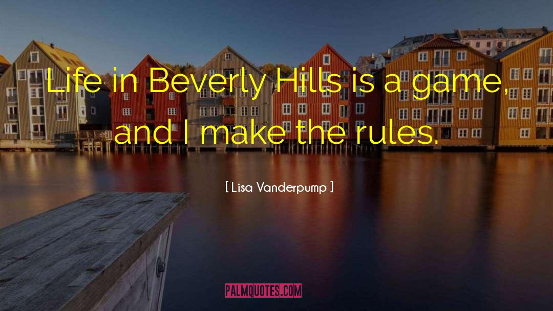 Beverly Hills 90210 quotes by Lisa Vanderpump