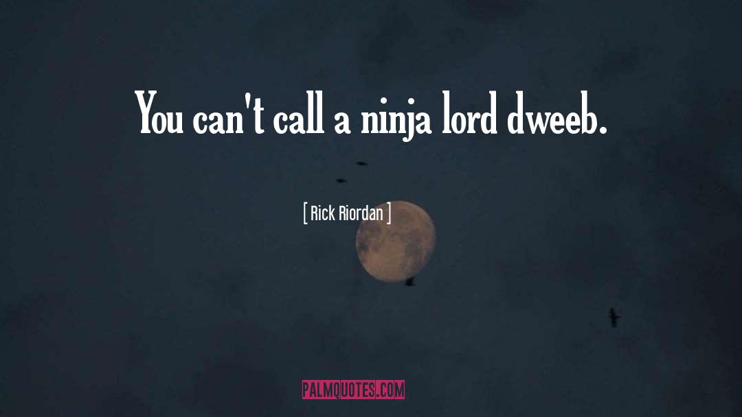 Beverly Hills Ninja Funny quotes by Rick Riordan