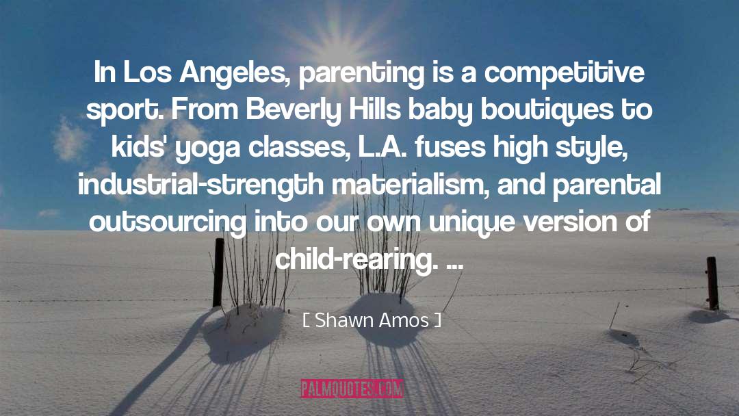 Beverly Hills quotes by Shawn Amos