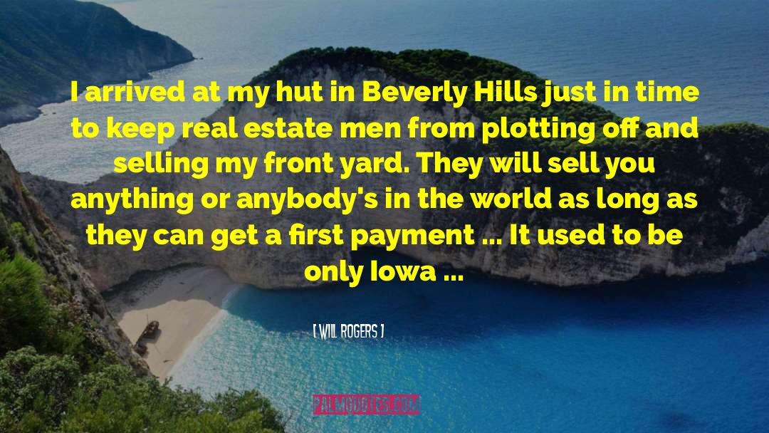 Beverly Hills quotes by Will Rogers