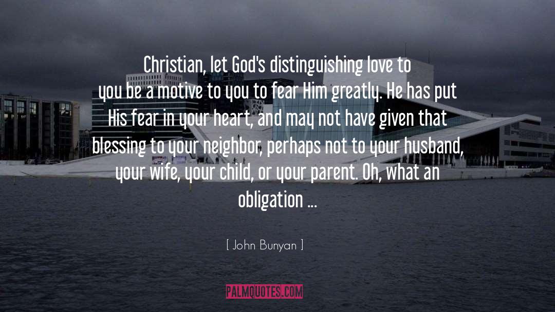 Beware Of The Neighbor quotes by John Bunyan