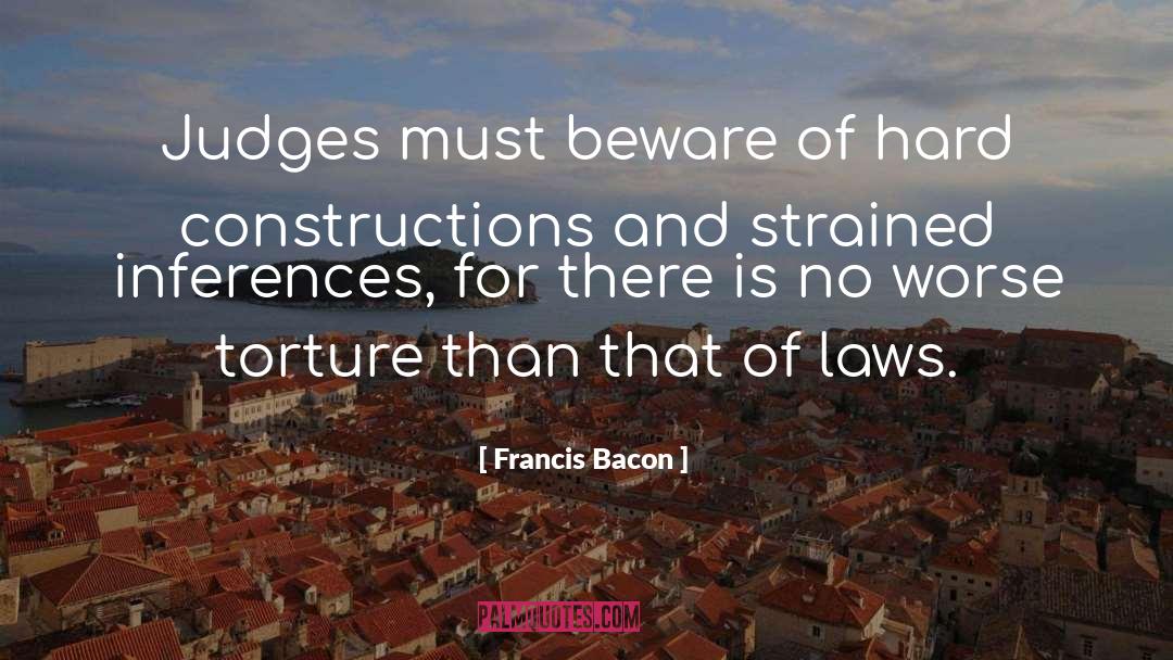 Beware quotes by Francis Bacon