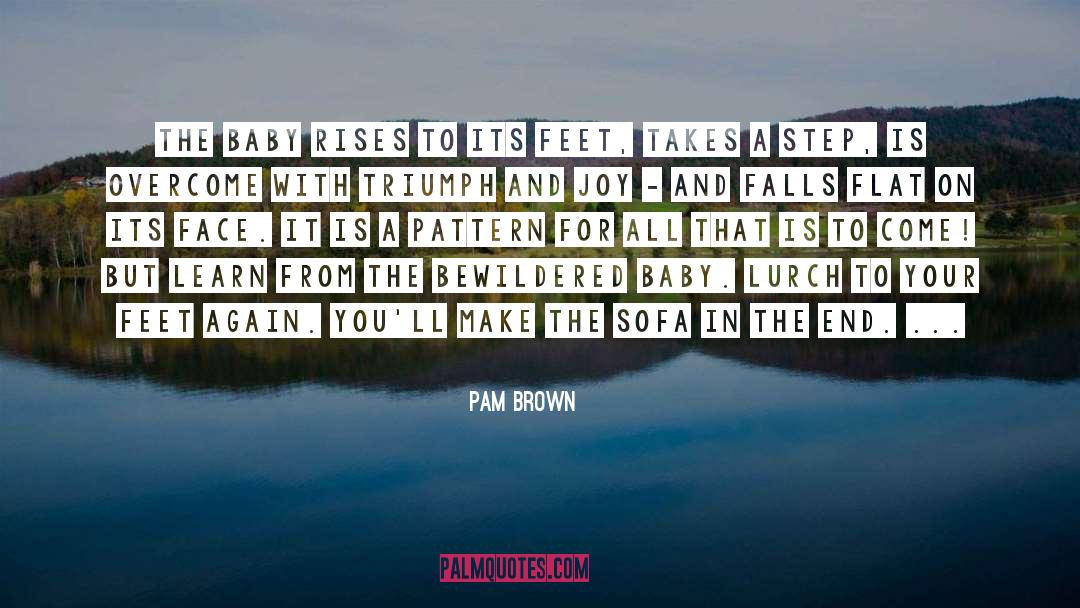 Bewildered quotes by Pam Brown