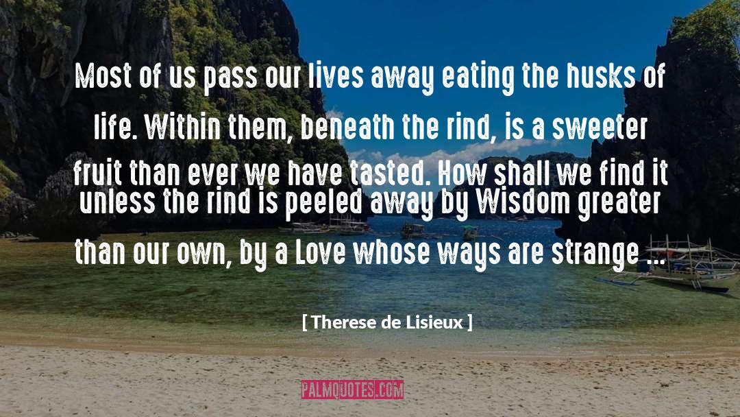 Bewildering quotes by Therese De Lisieux
