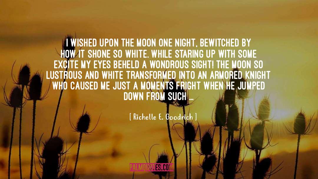 Bewitched quotes by Richelle E. Goodrich