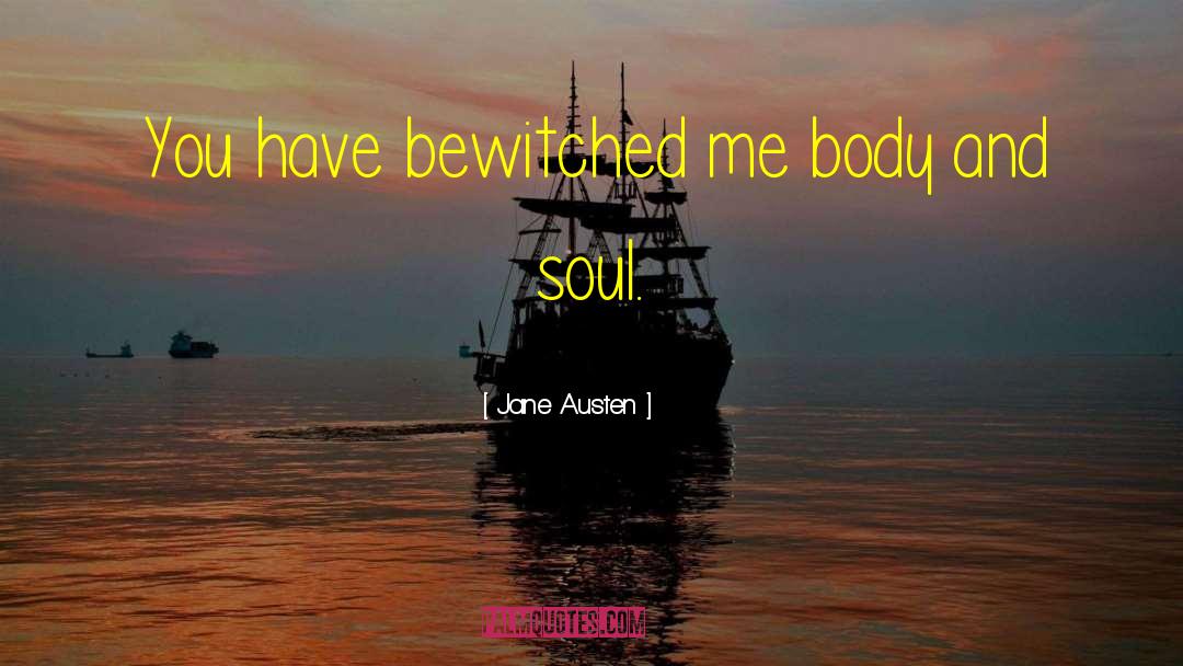 Bewitched quotes by Jane Austen