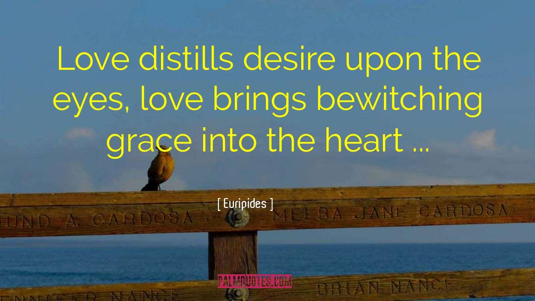 Bewitching quotes by Euripides
