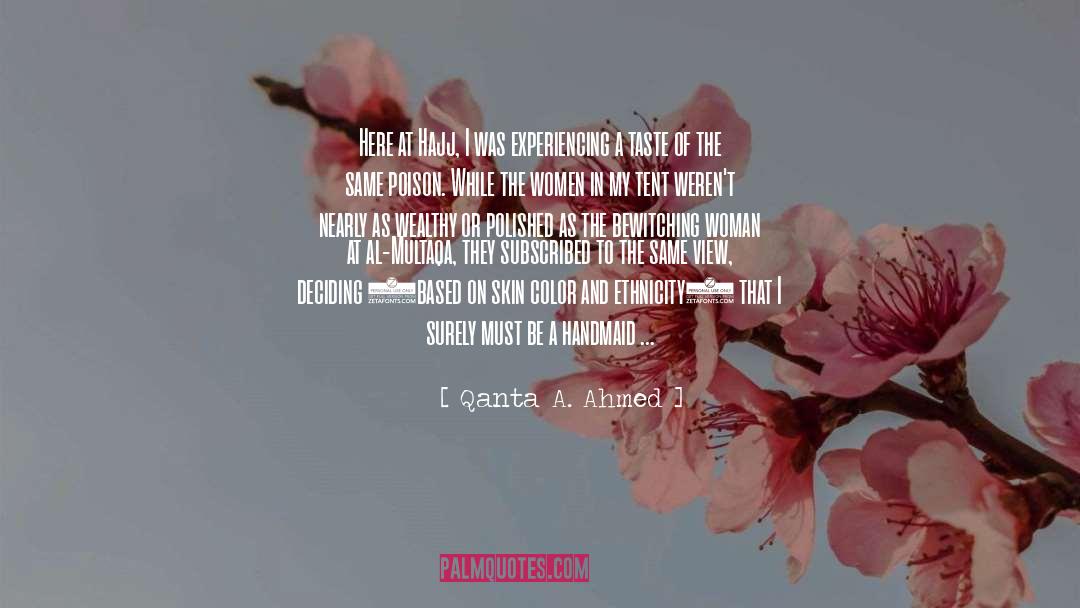 Bewitching quotes by Qanta A. Ahmed