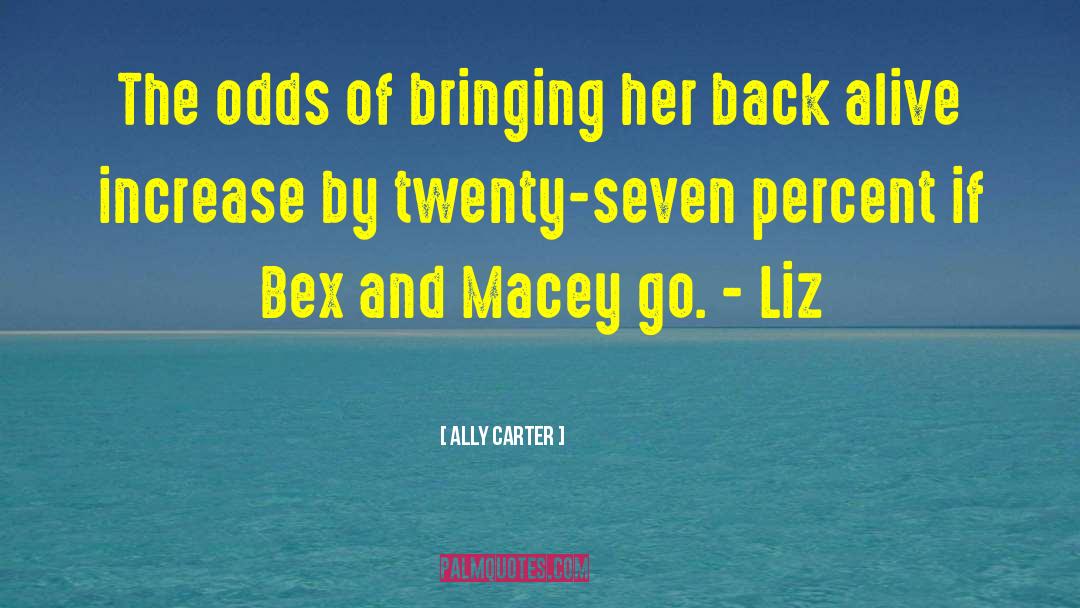 Bex quotes by Ally Carter