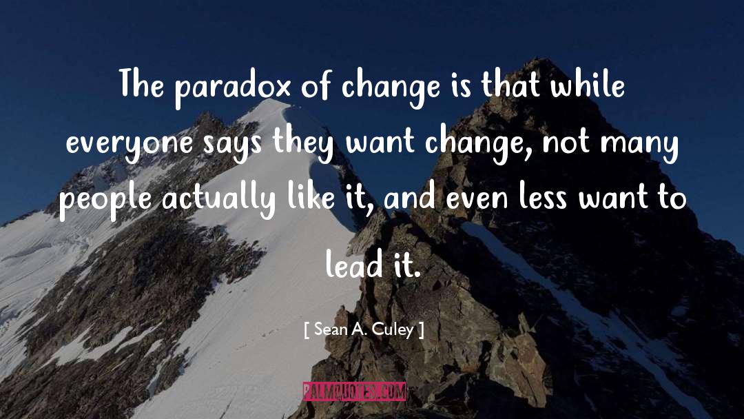 Beyond Change Management quotes by Sean A. Culey