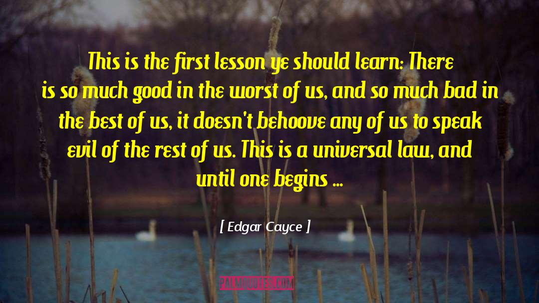 Beyond Good Evil quotes by Edgar Cayce