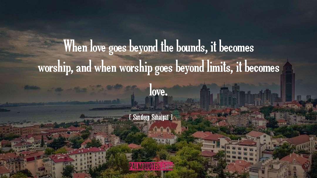 Beyond Limits quotes by Sandeep Sahajpal