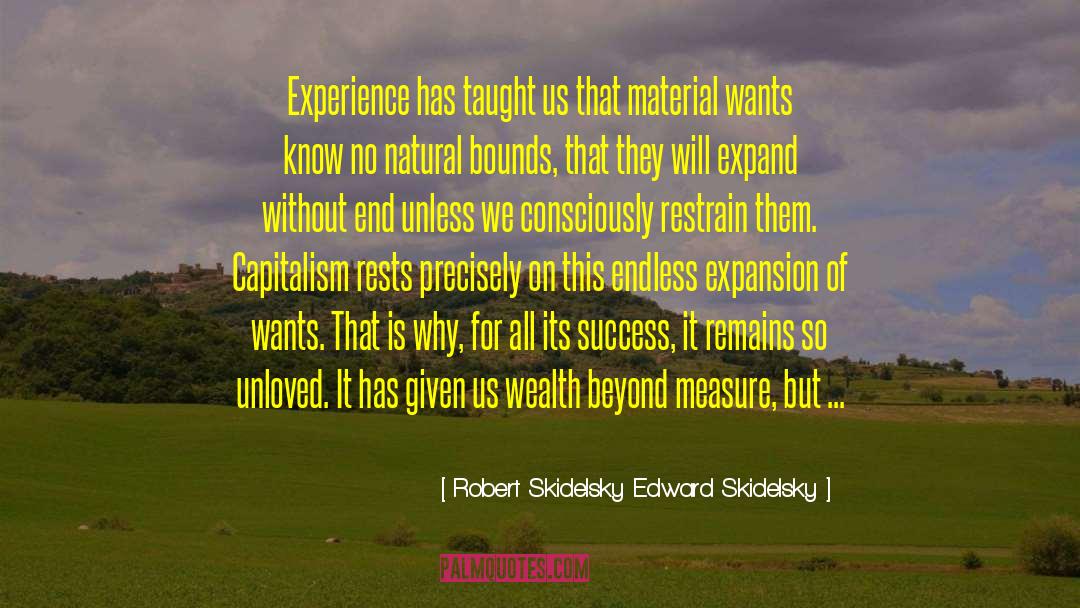 Beyond Measure quotes by Robert Skidelsky Edward Skidelsky