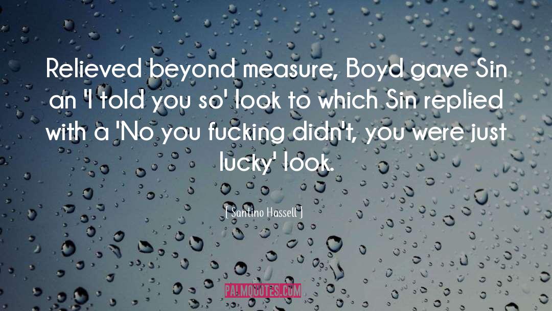 Beyond Measure quotes by Santino Hassell
