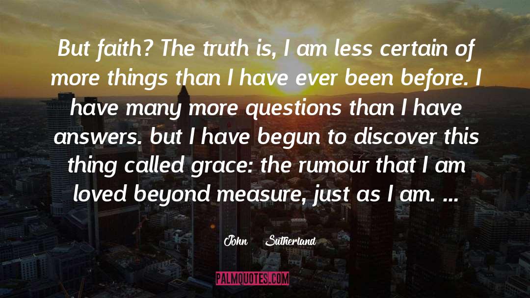 Beyond Measure quotes by John    Sutherland