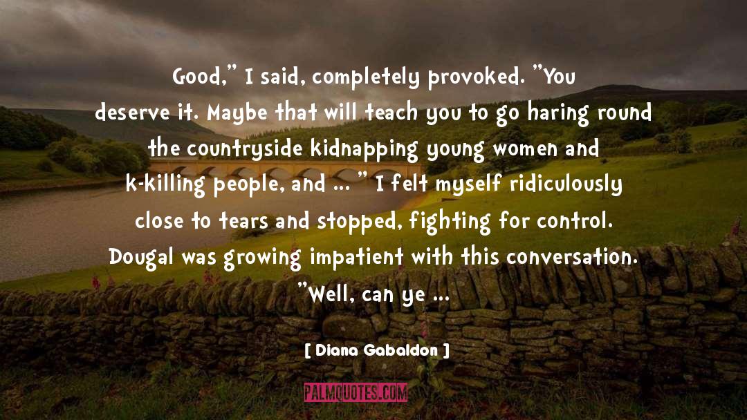 Beyond My Control quotes by Diana Gabaldon