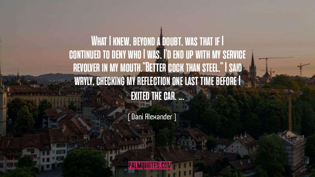 Beyond Reality quotes by Dani Alexander