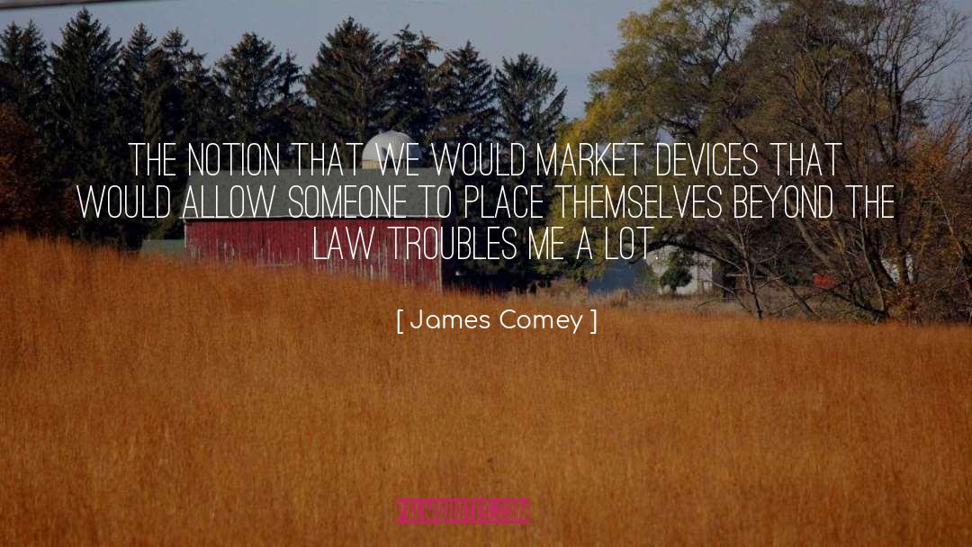 Beyond The Deepwoods quotes by James Comey