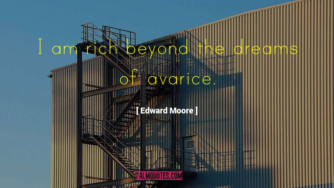 Beyond The Highland Mist quotes by Edward Moore
