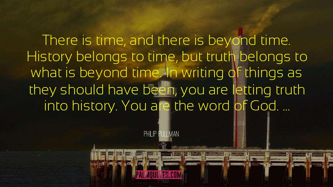 Beyond Time quotes by Philip Pullman