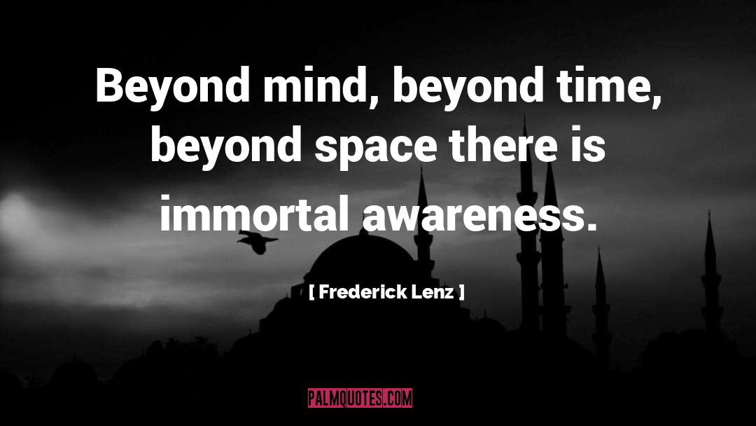Beyond Time quotes by Frederick Lenz