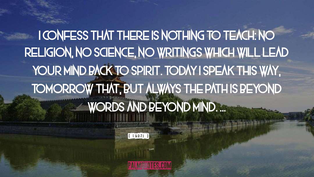 Beyond Words quotes by Laozi