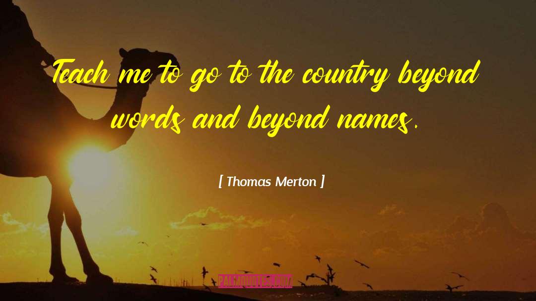 Beyond Words quotes by Thomas Merton